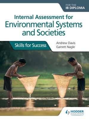 cover image of Internal Assessment for Environmental Systems and Societies for the IB Diploma
